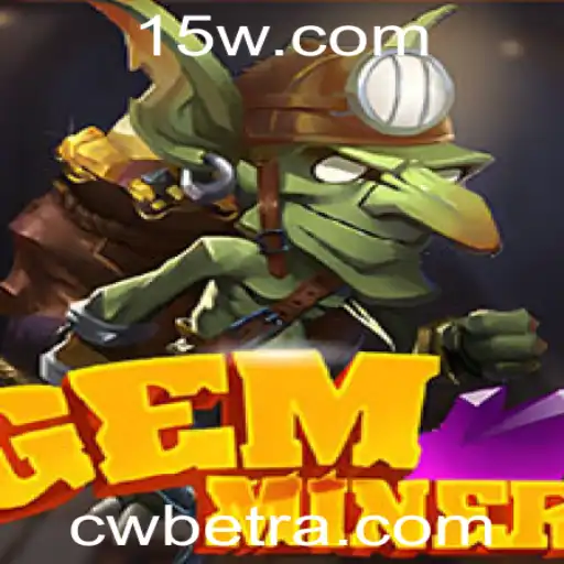 GemMiner: Descubra o Mundo Fascinante dos Mineradores de Gemas