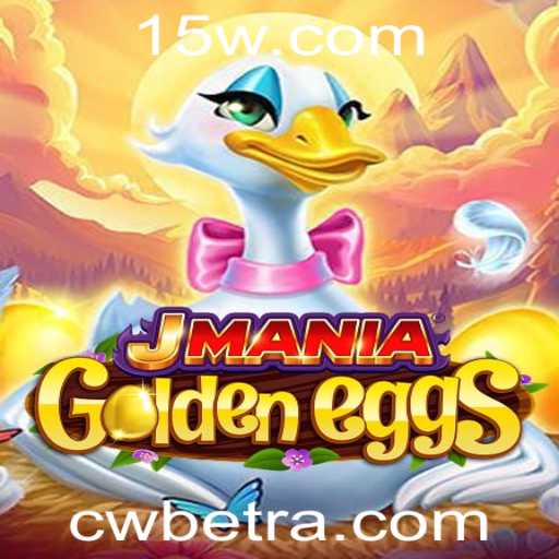 Explorando o Universo do Jogo JManiaGoldenEggs: Diversão e Estratégia com cwbet